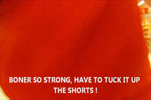 WEARING A PAIR OF POPULAR VERY gorgeous AND SHORT ENGLAND NYLON SHORTS.
GO ROUND THE SUPERMARKET TO get THE WEEKLY SHOPPING.
ramrod AND BALLS EASILY FALL OUT OF these SHORTS WHEN I bow DOWN.
GOT SO wild AT ONE POINT I HAD TO TUCK MY BONER RIGHT UP